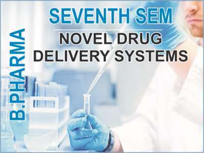 bpharma-7-sem-novel-drug-delivery-systems