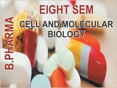 bpharma-8-sem-cell-and-molecular-biology