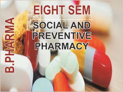 bpharma-8-sem-social-and-preventive-pharmacy